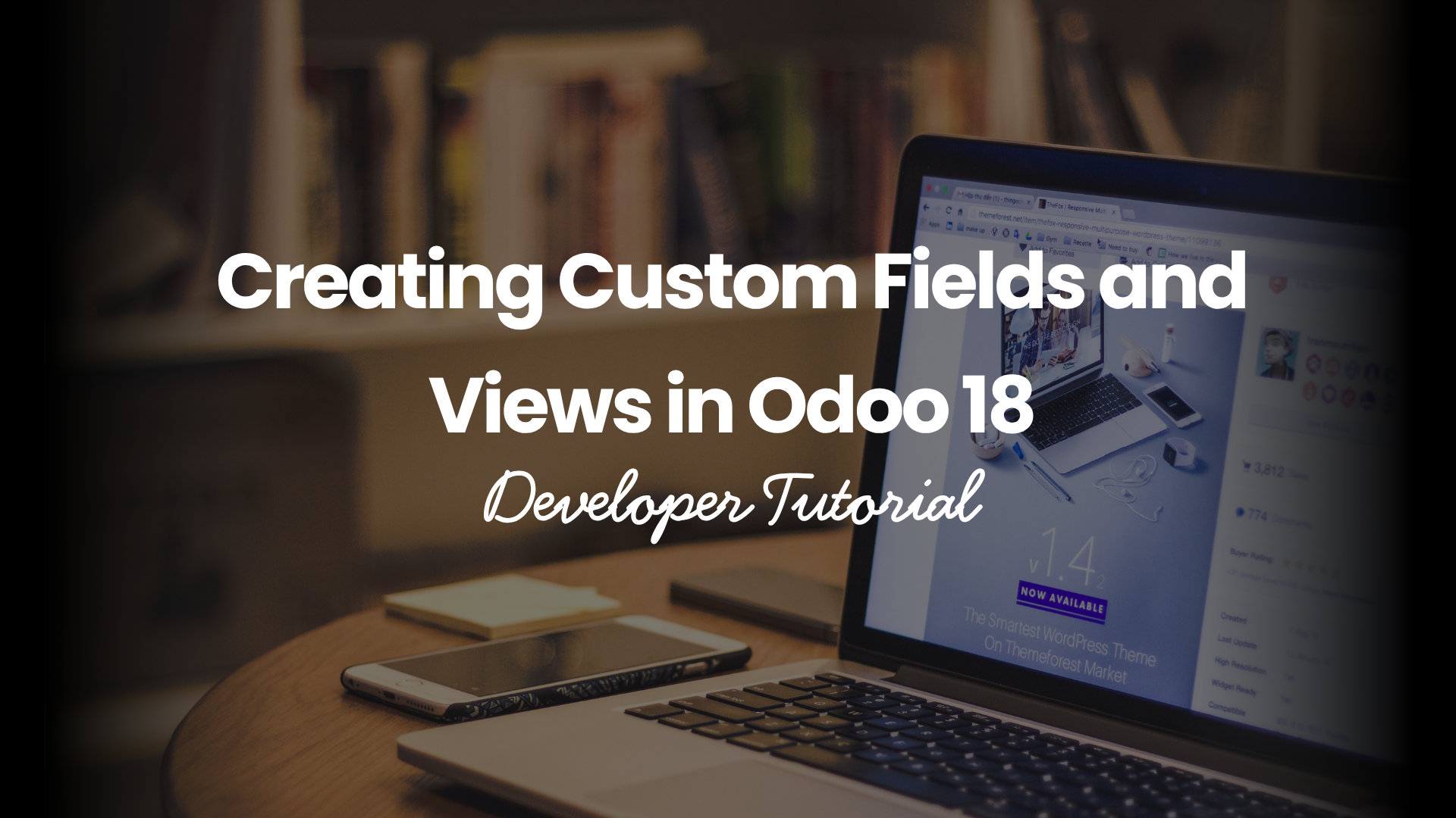 Creating Custom Fields and Views in Odoo 18 – Developer Tutorial