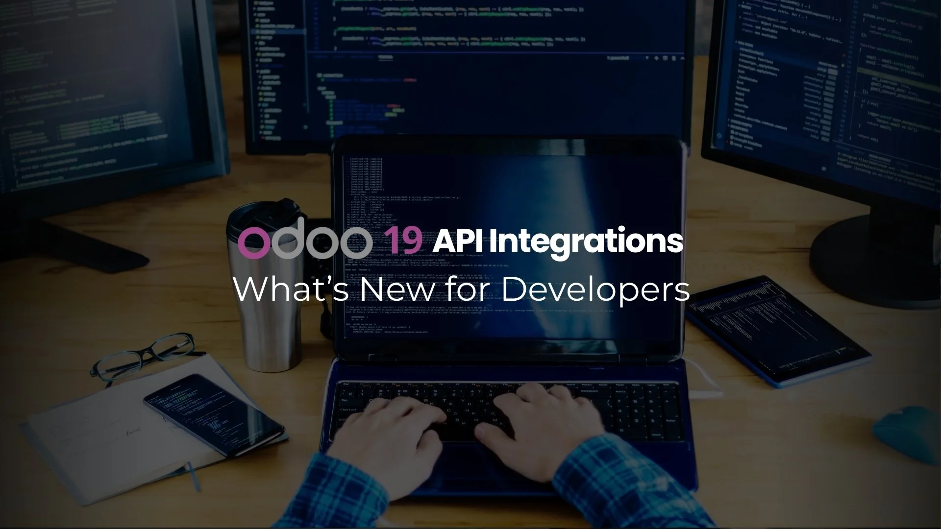 2025 10 20 Odoo 19 API Integrations Whats New for Developers