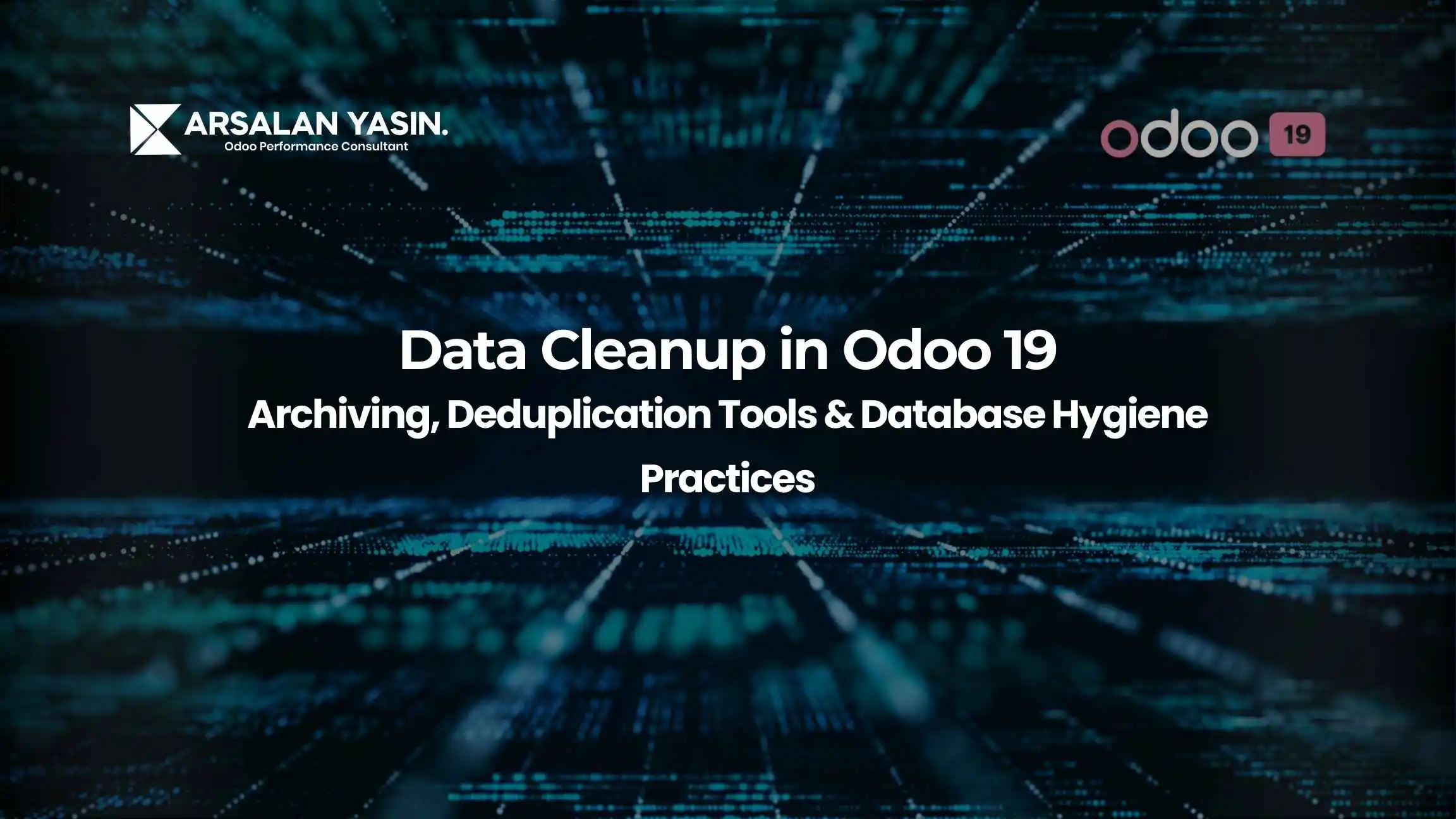 Data Cleanup in Odoo 19 Archiving, Deduplication Tools & Database Hygiene Practices