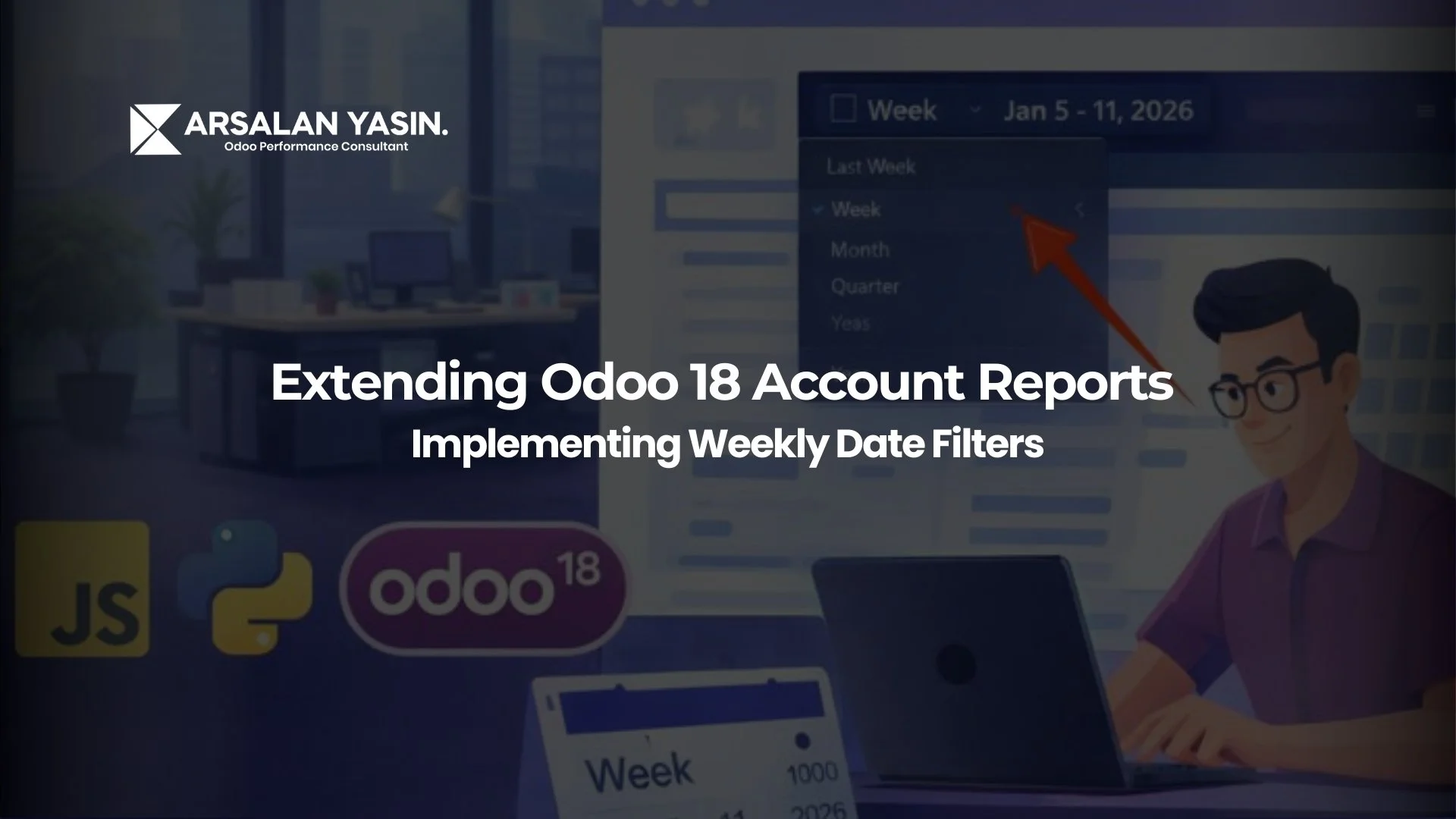 Extending Odoo 18 Account Reports Implementing Weekly Date Filters