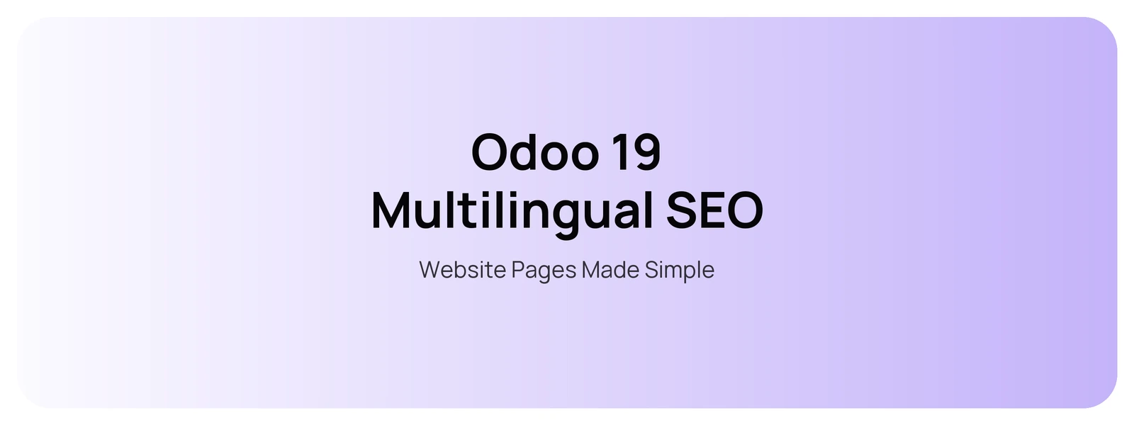 Odoo 19 Multilingual SEO — Website Pages Made Simple