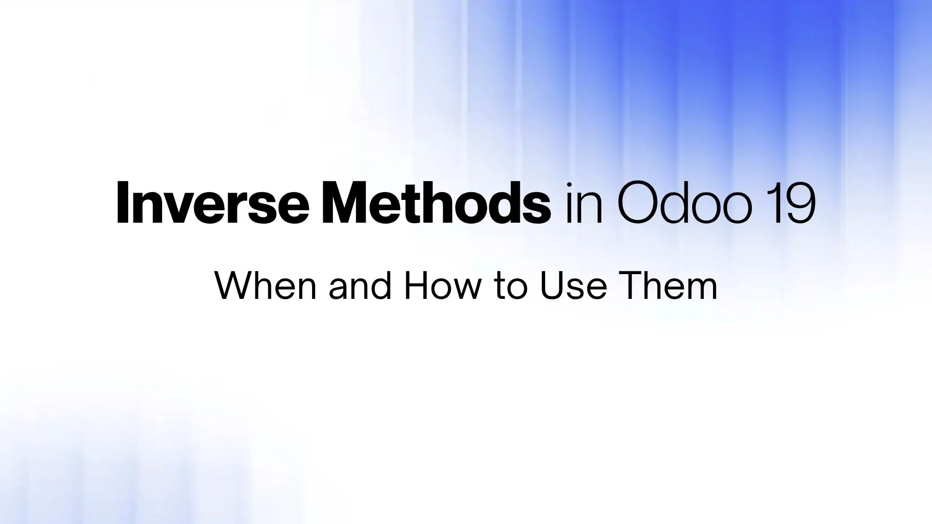 Inverse methods in Odoo 19 shown in a Python model where a computed field uses compute and inverse to stay editable.